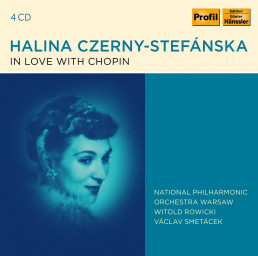 Halina Czerny-Stefanska in Love with Chopin