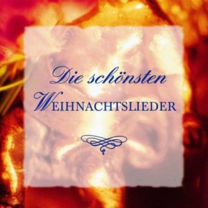 Die Schönsten Weihnachtslieder